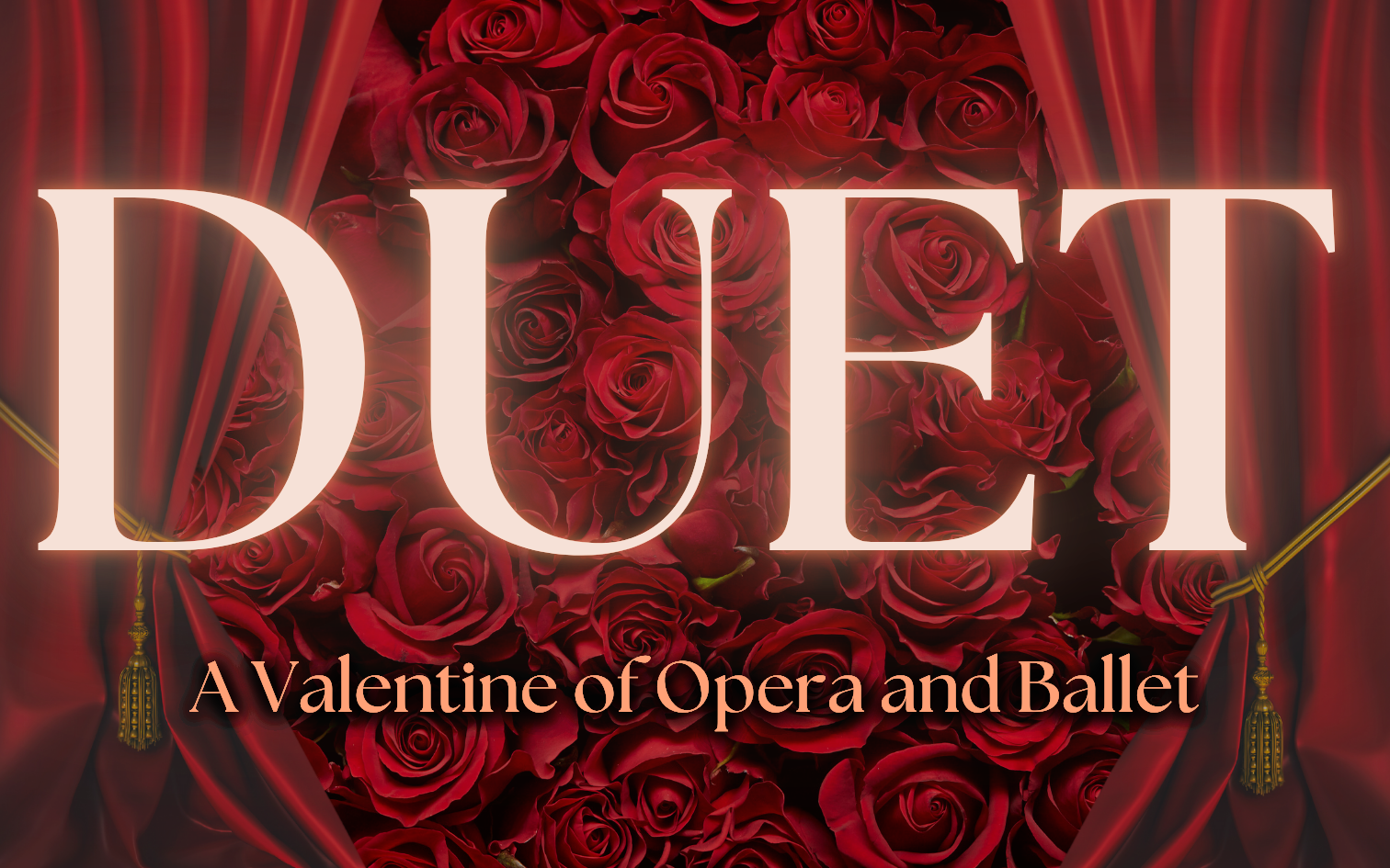 More Info for DUET: A Valentine of Opera & Ballet