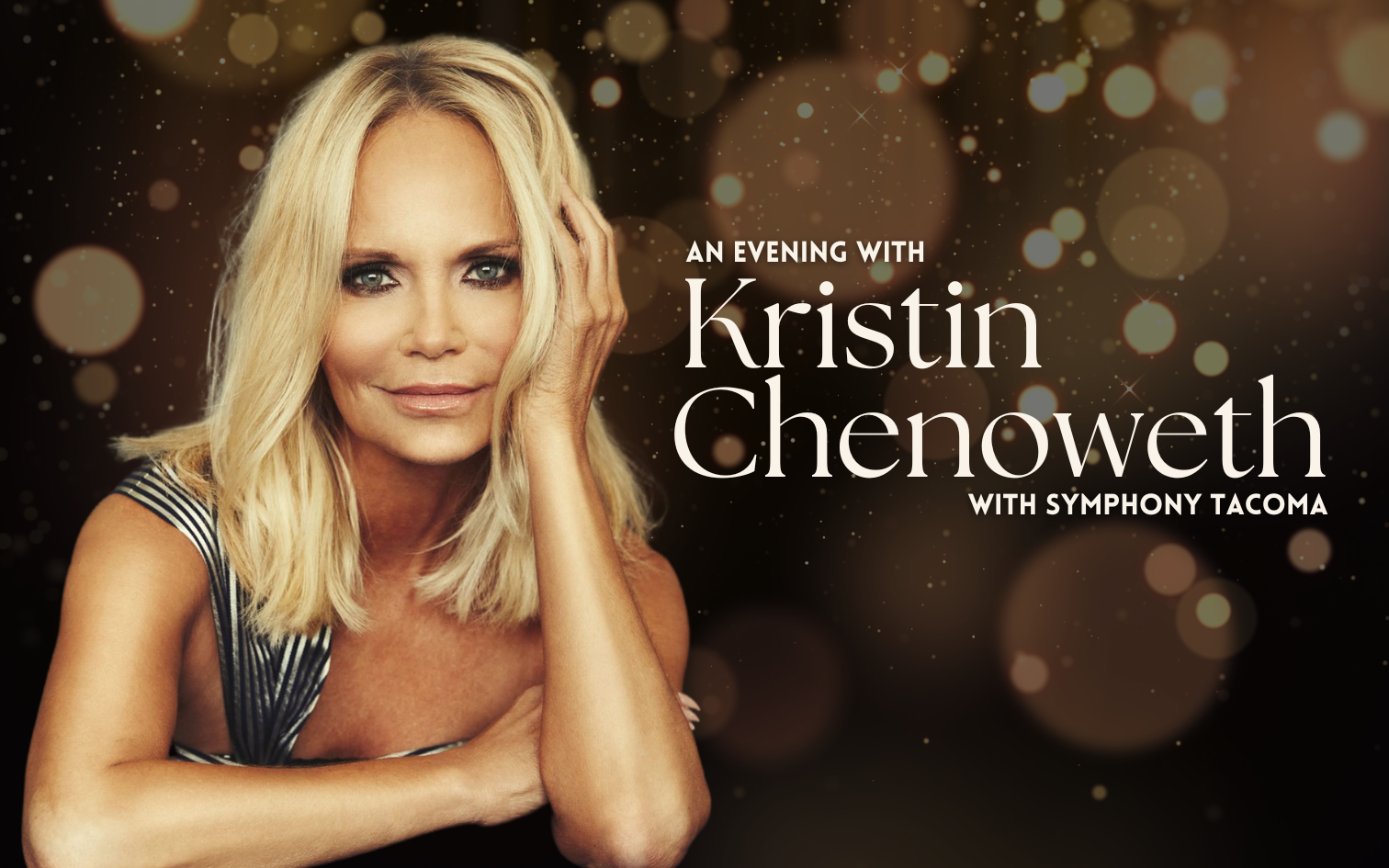 More Info for An Evening With Kristin Chenoweth with Symphony Tacoma